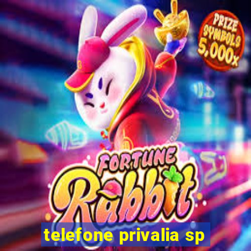 telefone privalia sp